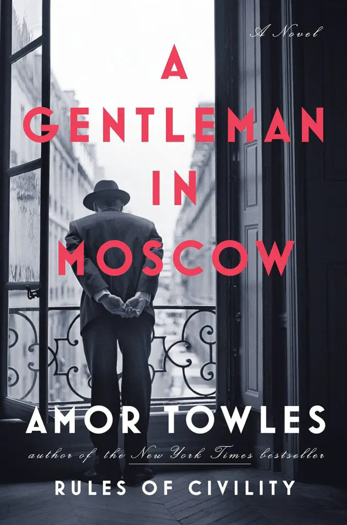 Book cover of A Gentleman in Moscow by Amor Towles