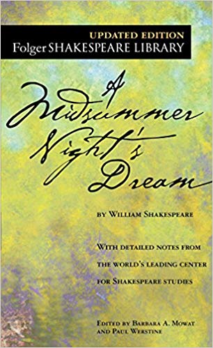 A Midsummer Night's Dream by William Shakespeare