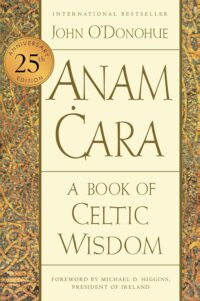 Anam Cara book about soul-friend by John O'Donohue